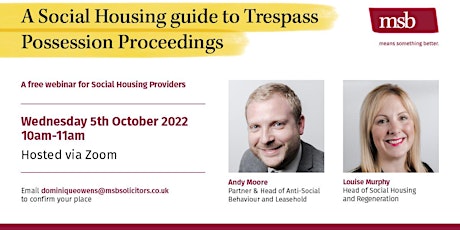 MSB Solicitors - A Social Housing guide to Trespass Possession Proceedings