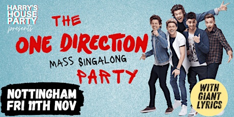 The One Direction (mass singalong) Party  - Nottingham Rescue Rooms