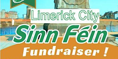 Limerick City Sinn Féin Fundraiser