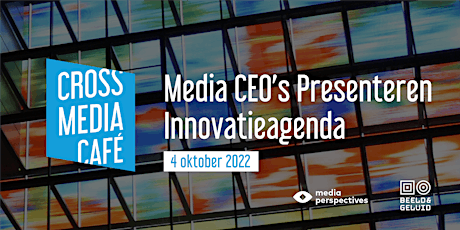 Cross Media Café: Media CEO's presenteren innovatieagenda