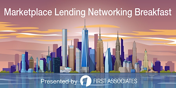 First Associates Marketplace Lending Networking Breakfast
