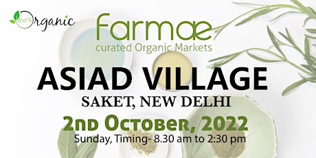 Farmae Asiad Curated Organic Market