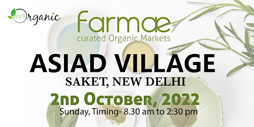 Farmae Asiad Curated Organic Market