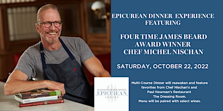 Epicurean Series | Dinner with James Beard Award Winner Chef Michel Nischan