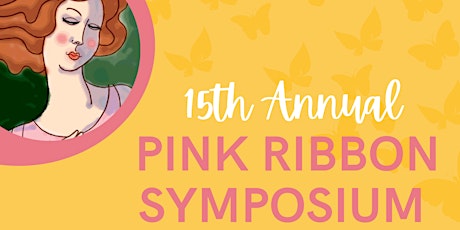 15th Annual Pink Ribbon Symposium