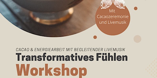 Cacaozeremonie & Energiearbeit - Transformatives Fühlen mit Livemusik