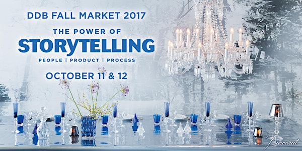 DDB Fall Market 2017 | The Power of Storytelling; People, Product, Process