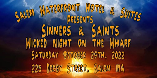 Wicked Night on the Wharf at the Salem Waterfront Hotel-Suites