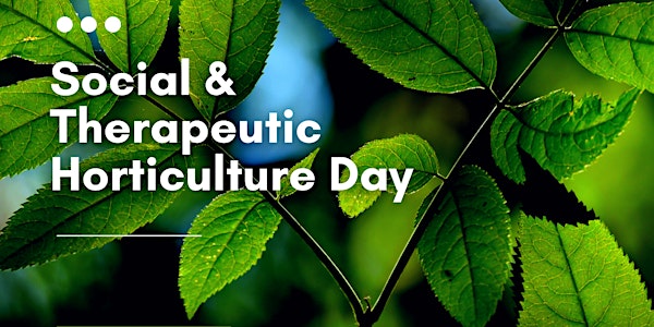 Social & Therapeutic Horticulture -  Educational Day