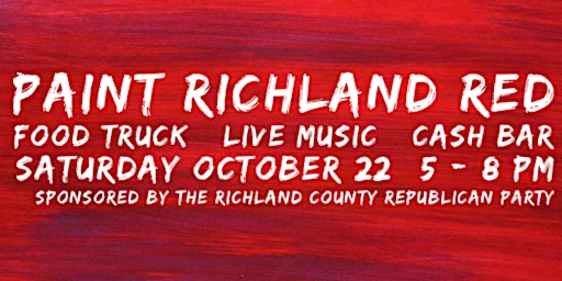 2022 Paint Richland Red - Richland County Republican Party