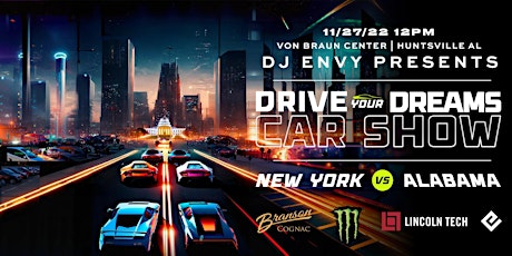 DJ Envy's Drive Your Dreams Car Show [Alabama]