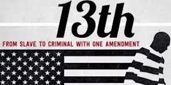 AGPS Diversity and Inclusion: Viewing of the movie "13th" & Discussion Group