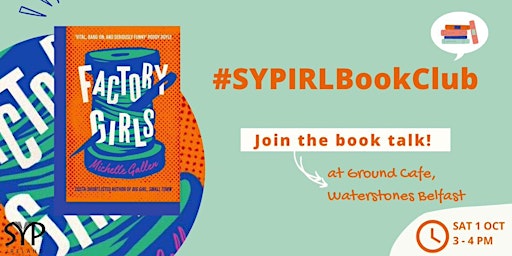 SYP Ireland Book Club: Factory Girls