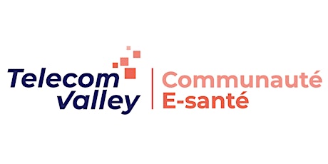 Communauté e-santé de Telecom Valley le 27 septembre 2022