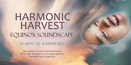 Harmonic Harvest - Live Sound Journey for Prosperity & Wealth