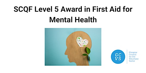 SCQF Level 5 Award in First Aid for Mental Health