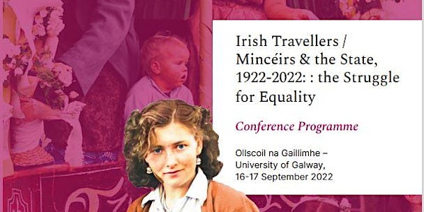 Irish Travellers / Mincéirs & the State, 1922-2022
