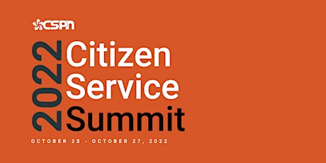 2022 Citizen Service Summit - COMPLIMENTARY TICKETS