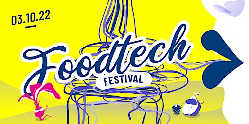 Foodtech Festival, le salon pour décrypter les tendances de la foodtech