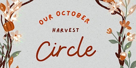 October Harvest Women's Circle
