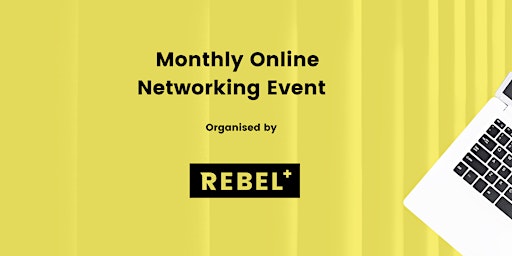 Rebel Networking Event - Rebel + primary image