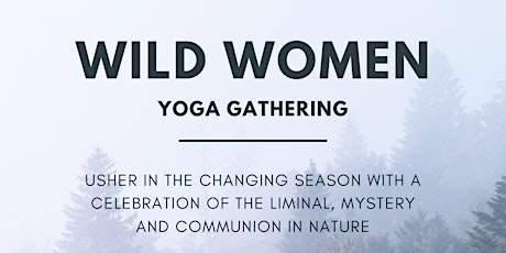 Wild Women Yoga Gathering