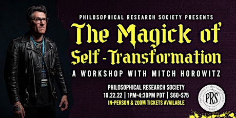 The Magick of Self-Transformation -- A Workshop with Mitch Horowitz