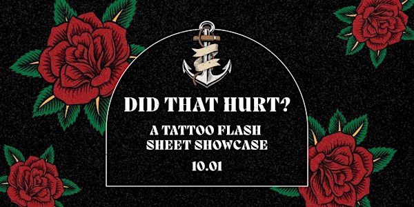 Did That Hurt? - Local tattoo artists showcase
