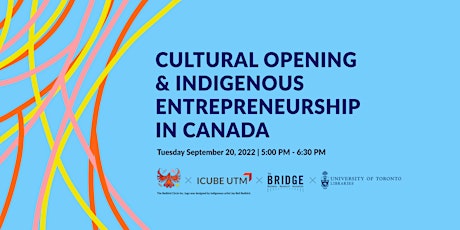 Cultural Opening & Indigenous Entrepreneurship in Canada