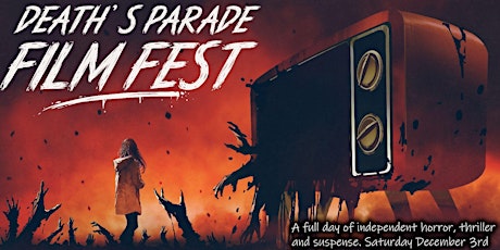 Death's Parade Film Fest 2022