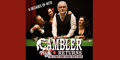 The Gambler Returns: Ultimate Kenny Rogers Tribute
