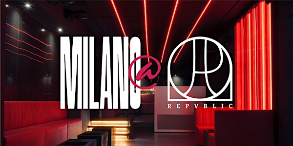 ✧✶ divertirsi @REPVBLIC ✶✧ the exclusive milanese club