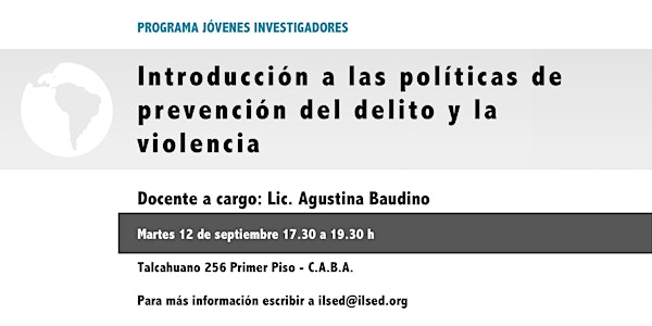 Introducción a las políticas de prevención del delito y la violencia