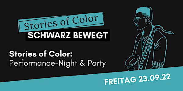 Stories of Color: Performance-Night & Party