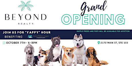 Beyond Realty Grand Opening & Yappy Hour