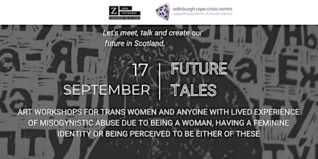 Future Tales for Trans Women & anyone with experience of misogynistic abuse primary image