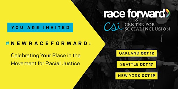 #NewRaceForward: Celebrating Your Place in the Movement for Racial Justice