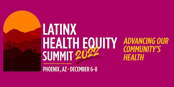 2022 UnidosUS Latinx Health Equity Summit