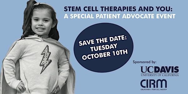 Stem Cell Therapies and You: A Special Patient Advocate Event