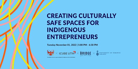 Creating Culturally Safe Spaces for Indigenous Entrepreneurs