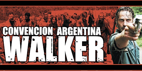 Imagen principal de Convención Argentina Walker - Creepy Fest!!!