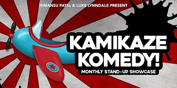 Kamikaze Komedy (Stand-Up Comedy Show)