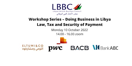 Doing Business in Libya: Law, Tax and Security of Payment - zoom