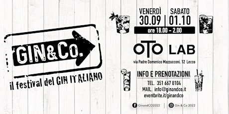 30.09. 22 - Gin&Co At OTO Lab - IL FESTIVAL DEL GIN ITALIANO -