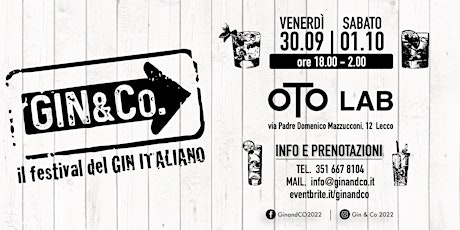 01.10.22 - Gin&Co At OTO Lab - IL FESTIVAL DEL GIN ITALIANO -