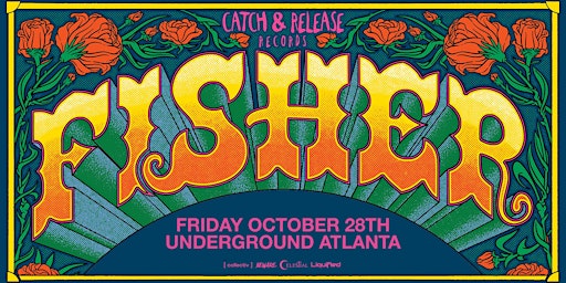 Fisher Catch & Release | Friday October 28th 2022 | Underground Atlanta