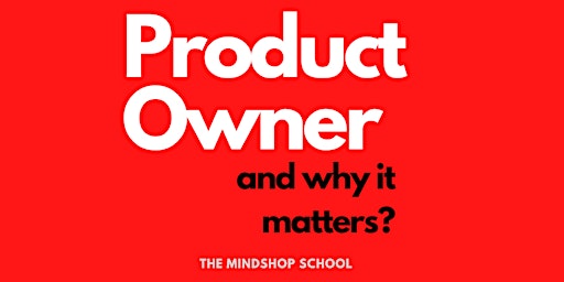 Primaire afbeelding van MINDSHOP™| Become an Efficient Product Owner