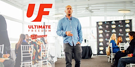 Fitpreneurs: Ultimate Freedom LIVE at True Transformation Ranch San Diego primary image