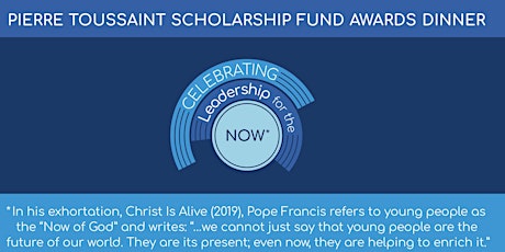 Pierre Toussaint Scholarship Fund Awards Dinner