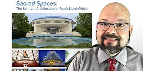 Sacred Spaces: The Spiritual Architecture of Frank Lloyd Wright